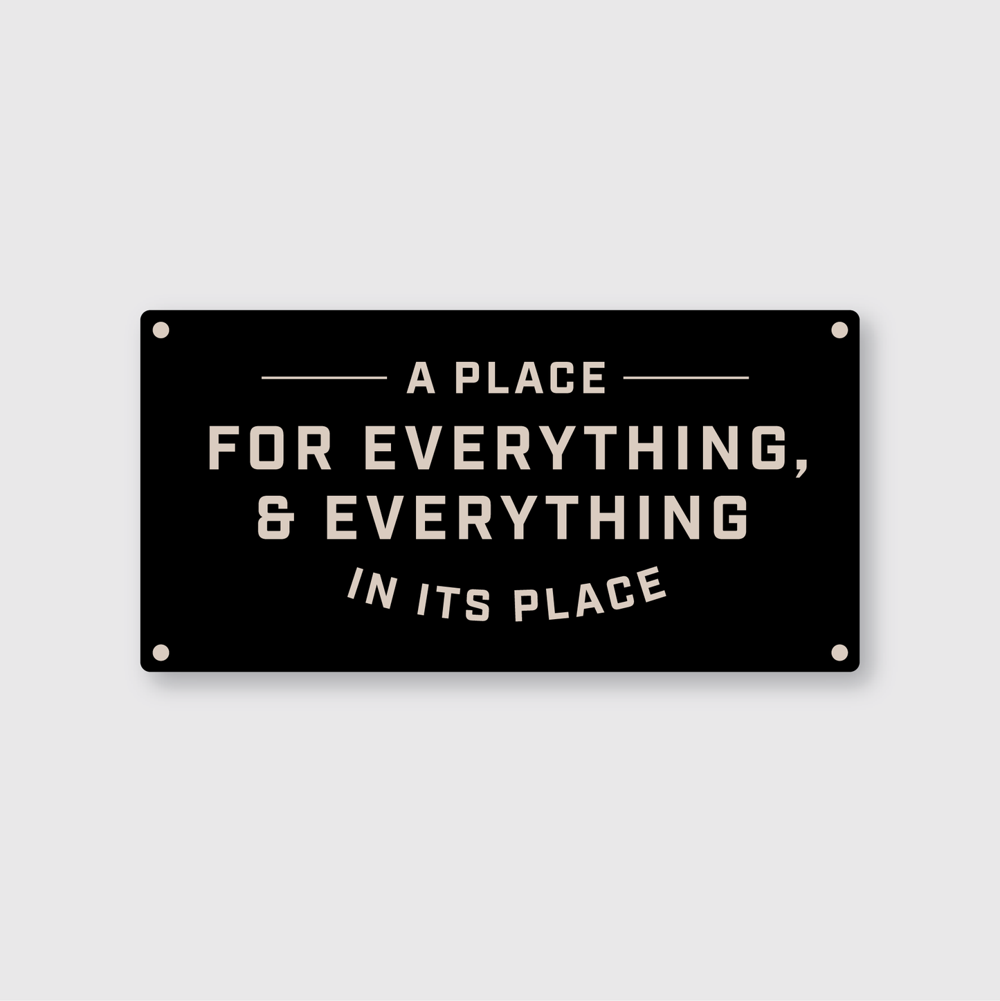 Everything In Its Place Sticker